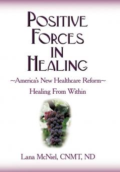 Positive Forces in Healing