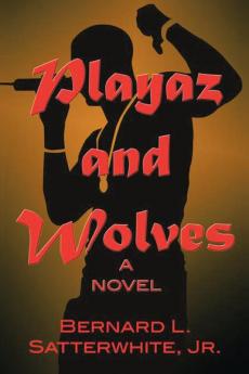 Playaz and Wolves