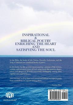 INSPIRATIONAL & BIBLICAL POETRY ENRICHING THE HEART AND SATISFYING THE SOUL