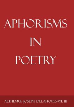 Aphorisms in Poetry