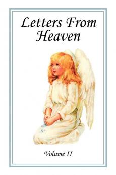 Letters From Heaven Vol. 2