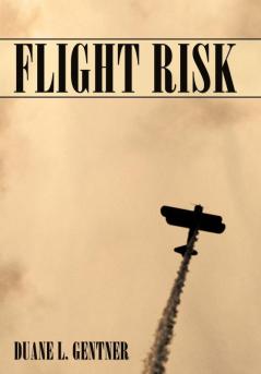 Flight Risk