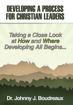 Developing a Process for Christian Leaders