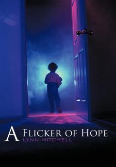 A Flicker of Hope