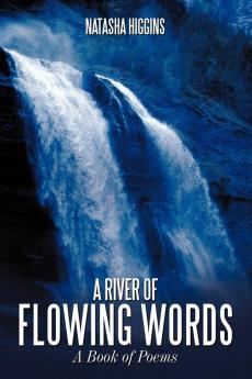 A River of Flowing Words