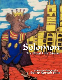 Solomon the Royal Little Mouse