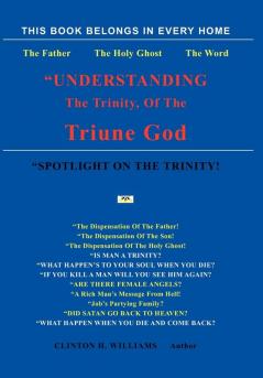 Understanding The Trinity Of The Triune God!