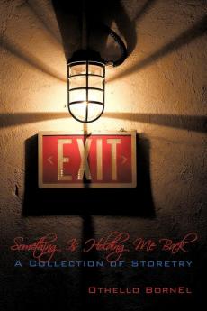 Something Is Holding Me Back