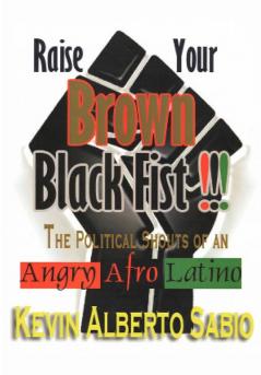 Raise Your Brown Black Fist