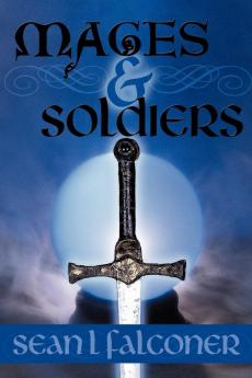 Mages and Soldiers