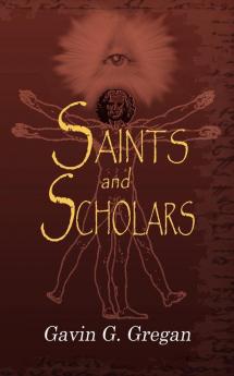 Saints and Scholars
