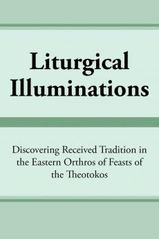Liturgical Illuminations
