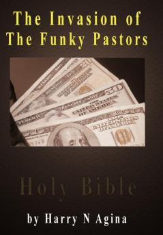 The Invasion of the Funky Pastors