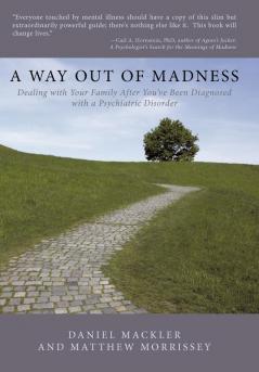 A Way Out of Madness