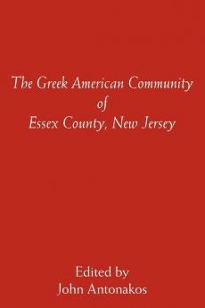 The Greek American Community of Essex County New Jersey