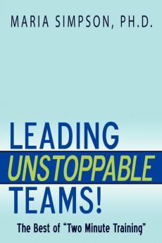 Leading Unstoppable Teams!