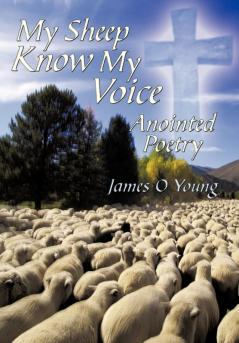 My Sheep Know My Voice