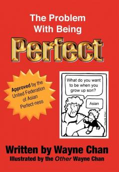 The Problem with Being Perfect