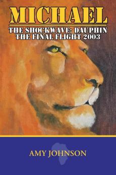 Michael: The Shockwave: Dauphin - The Final Flight 2003