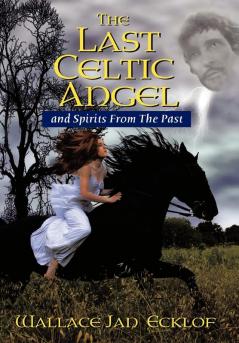 The Last Celtic Angel