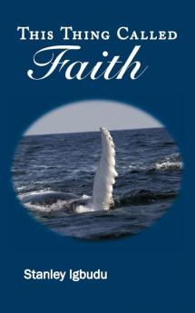 This Thing Called Faith