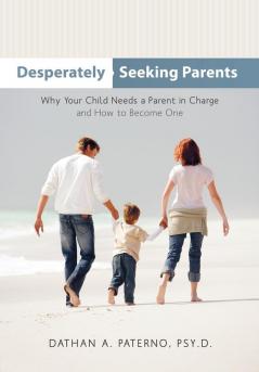 Desperately Seeking Parents