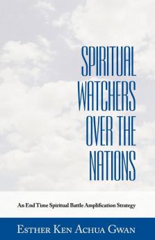 Spiritual Watchers Over the Nations