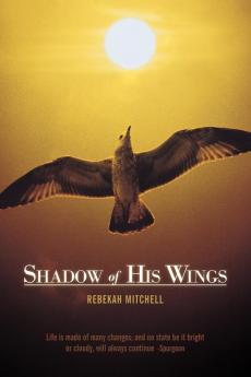 Shadow of His Wings