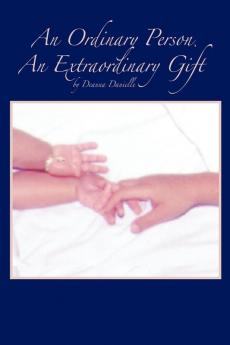 An Ordinary Person an Extraordinary Gift