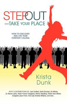 Step Out and Take Your Place