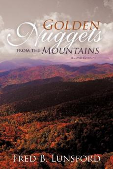 Golden Nuggets from the Mountains