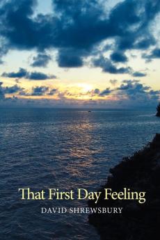 That First Day Feeling