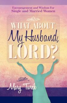 What about My Husband Lord?