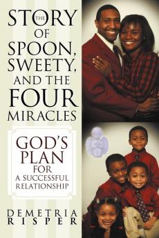 The Story of Spoon Sweety and the Four Miracles