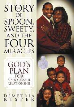 The Story of Spoon Sweety and the Four Miracles