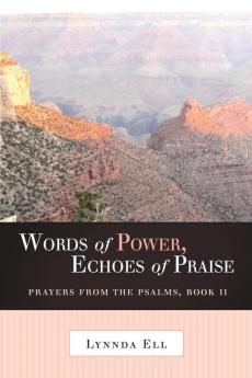 Words of Power Echoes of Praise