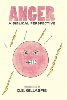 Anger a Biblical Perspective