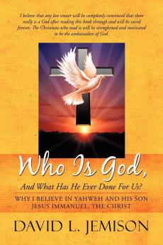 Who Is God and What Has He Ever Done for Us?