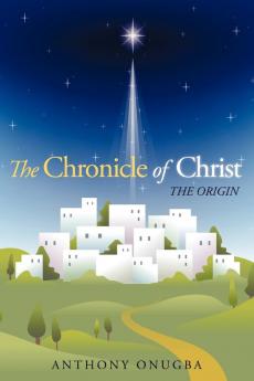 The Chronicle of Christ