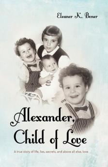 Alexander Child of Love