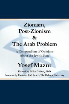 Zionism Post-Zionism & the Arab Problem