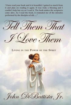 Tell Them That I Love Them