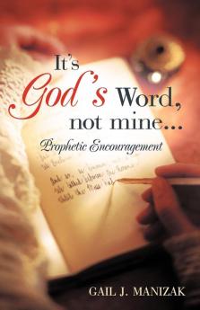 It's God's Word Not Mine...