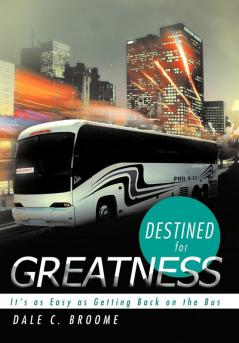 Destined for Greatness