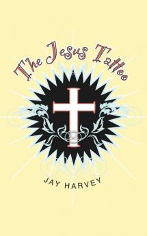 The Jesus Tattoo
