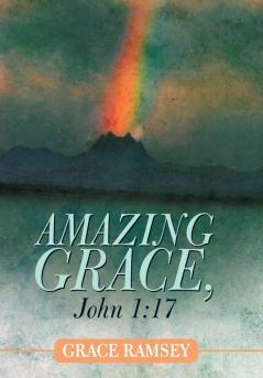 Amazing Grace John 1