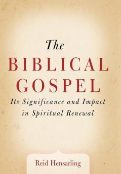 The Biblical Gospel