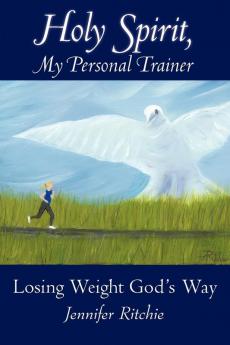 Holy Spirit My Personal Trainer