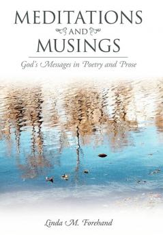 Meditations and Musings