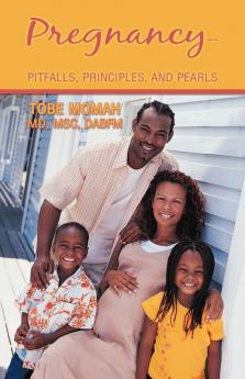 Pregnancy-Pitfalls Principles and Pearls